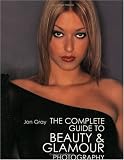 Complete Guide to Beauty & Glamor Photography