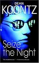 Seize the Night (Dean Koontz)