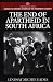 Book The End of Apartheid in South Africa: (Greenwood Press Guides to Historic Events of the Twentieth Century)