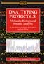 DNA Typing Protocols: Molecular Biology and Forensic Analysis