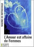 L'amour est affaire de femmes [�dition en gros caract�res]