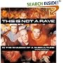 This Is Not a Rave: In the Shadow of a Subculture