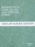 Código de bancarrota, reglas y formas del funcionario, edición del colegio de abogados del junio de 2008