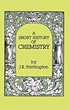 A Short History of Chemistry