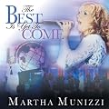 The Best Is Yet to Come