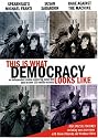 This Is What Democracy Looks Like