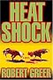 Heat Shock Heat Shock