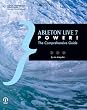Ableton Live 7 Power the Comprehensive Guide (Book)