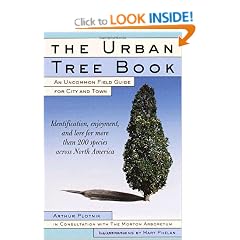 The Urban Tree Book: An Uncommon Field Guide for City and Town