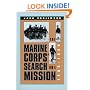 The Marine Corps Search for a Mission, 1880-1898 (Modern War Studies)