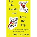 Up The Ladder and Over The Top [Paperback]