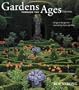 Gardening Through the Ages
