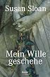 Mein Wille geschehe