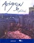 Avignon 50 festivals (French Edition)