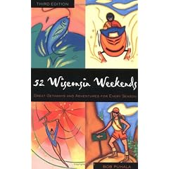 52 Wisconsin Weekends