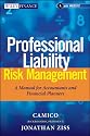 Professional Liability Risk Management: A Manual for Accountants and Financial Planners + Website (Wiley Finance)