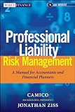 Professional Liability Risk Management, + Website: A Manual for Accountants and Financial Planners (Wiley Finance)