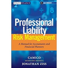 Professional Liability Risk Management, + Website: A Manual for Accountants and Financial Planners (Wiley Finance)
