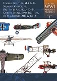 Classic World War I Aircraft Profiles, Volume 1: Fokker Fighters,SE5 & 5A,Siemens Schuckert British & American DH4,Curtiss Jenny,Spad Fighters,de Havilland DH1 & DH2 (Classic Wwi Aircraft Profiles)