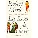 Fortune de France, tome 9 : Les Roses de la vie