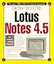 How to Use Lotus Notes 4.5