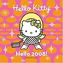 Hello Kitty Hello 2008! Wall Calendar