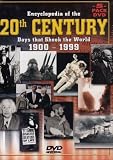 Encyclopedia of the 20th Century: Days That Shook the World 1900-1999