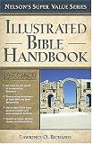 Nelson`s Super Value Series: Illustrated Bible Handbook (Nelson`s Super Value Series)