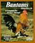 Bantams (Complete Pet Owner's Manuals)