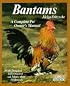 Bantams (Pet Owners Manuals)