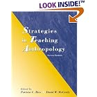Click here to buy Strategies in Teaching Anthropology (2nd Edition) by  Patricia C. Rice and David McCurdy.