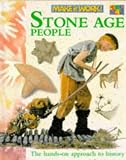Stone Age People (Make it Work! History)