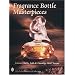 Fragrance Bottle Masterpieces