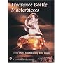 Fragrance Bottle Masterpieces