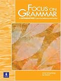 Focus on Grammar: An Introductory Course for Reference and Practice (Student Book)