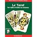 Le Tarot : ses r�gles et toutes ses variantes