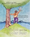 Brandon and the Bipolar Bear: A Story for Children with Bipolar Disorder