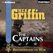 The Captains: The Brotherhood of War Series, Book 2 | [W. E. B. Griffin]