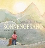 Der Sonnengesang - Nach Franz von Assisi - Rolf Krenzer, Gabriele Hafermaas