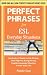 Perfect Phrases for Esl Everyday Situations