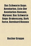 Produkt-Bild: Das Schwarze Auge: Aventurien, Das Schwarze Auge: Drakensang, Drakensang: Am Fluss der Zeit, Liste der Aventurien-Romane, Myranor, Dark Force, ... Wichert, Christel Scheja, Mark Wachholz