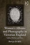 Women's Albums and Photography in Victorian England