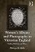 Women's
Albums
and
Photography
in
Victorian
England:
Ladies,
Mothers
and
Flirts