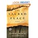 The Sacred Place: A novel