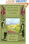 How the Heather Looks: A Joyous Journey to the British Sources of Children's Books