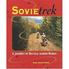 Sovietrek: A Journey by Bicycle Across Russia