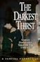 The Darkest Thirst: A Vampire Anthology