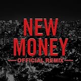 ISH-ONE/NEW MONEY (OFFICIAL REMIX) pro. by YMG (feat. TAKUMA THE GREAT, CRAZY-T, EGO, ROAR, RAU DEF & AISHA)