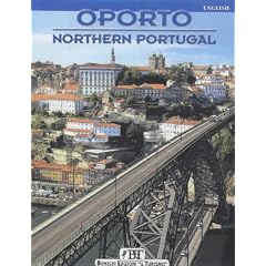 Oporto and Northern Portugal