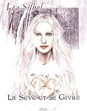 La s�ve et le givre